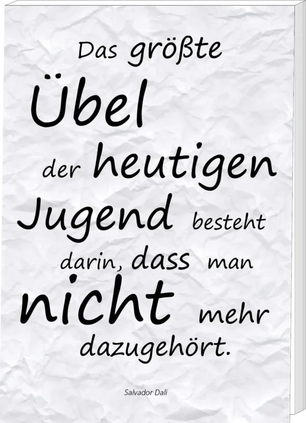 Gedankenzettel | "Das größte Übel der heutigen Jugend..."